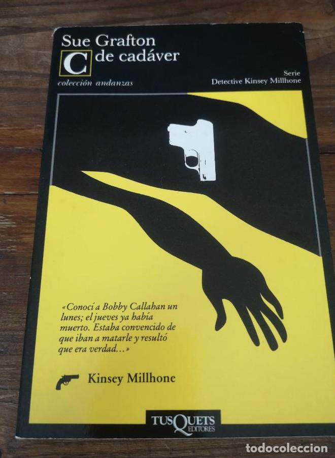 Libros: C de cad&aacute;ver- Grafton, Sue- Editorial Tusquets - - Foto 1