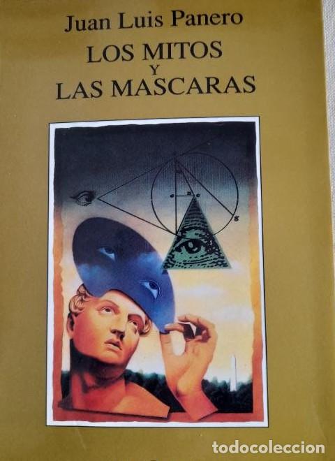 B&uuml;cher: Los mitos y las m&aacute;scaras: 2 (Marginales) - Juan Luis Panero