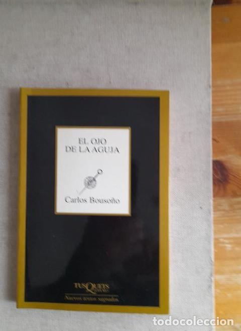 Libros: El ojo de la aguja - Bouso&ntilde;o, Carlos -