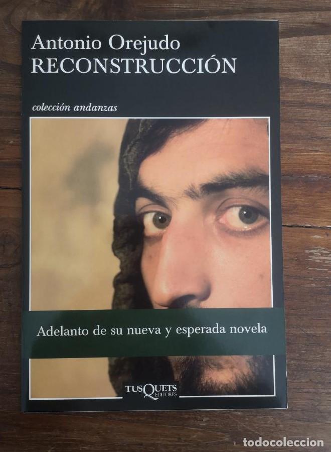 Libros: RECONSTRUCCI&Oacute;N - ANTONIO OREJUDO- EDITORIAL TUSQUETS - - Foto 1