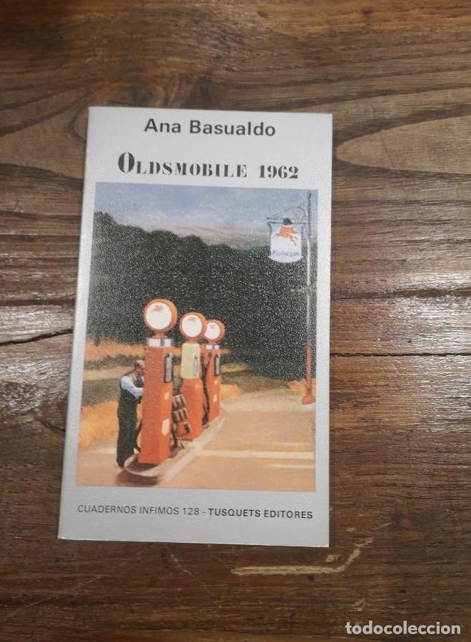 Libros: Oldsmobile- Basualdo, Ana- Editorial Tusquets - - Foto 1