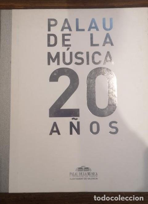B&uuml;cher: PALAU DE LA MUSICA 20 A&Ntilde;OS / AP701 / VALENCIA 2007 -