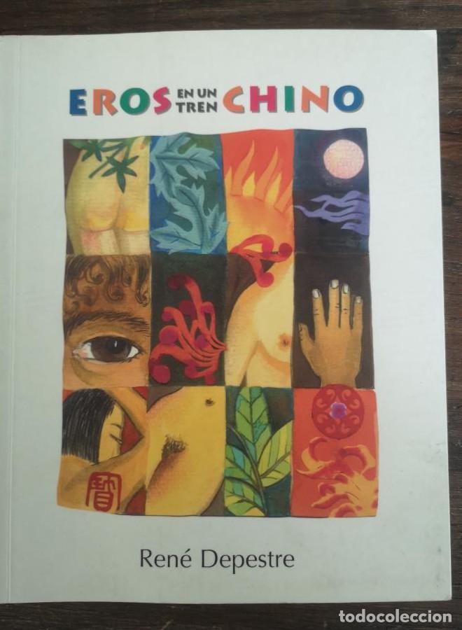 B&uuml;cher: Eros en un tren chino-Depestre, Ren&eacute;- Editorial Barataria -