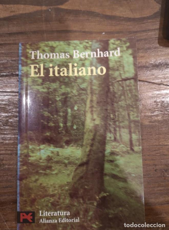 Libros: El italiano- Thomas Bernhard- Editorial Alianza - - Foto 1