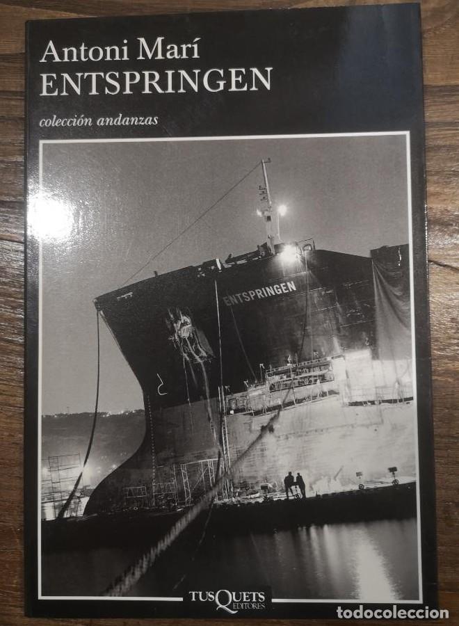 Libros: Entspringen - Mar&iacute; Mu&ntilde;oz, Antoni- Editorial Tusquets - - Foto 1