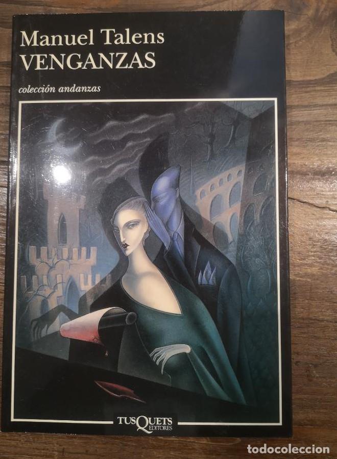 Libros: Venganzas-Talens, Manuel- Editorial Tusquets - - Foto 1