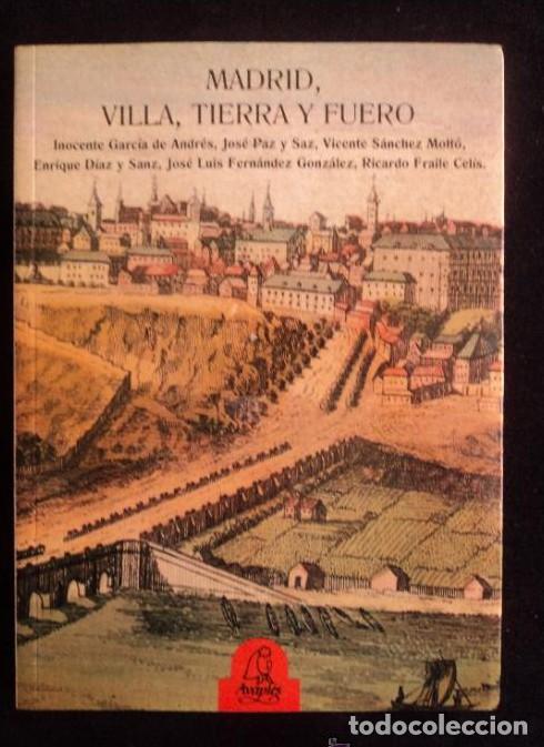 Libri di seconda mano: MADRID, VILLA, TIERRA Y FUERTO.VARIOS AUTORES. AVAPIES. 1989 236 PAG -
