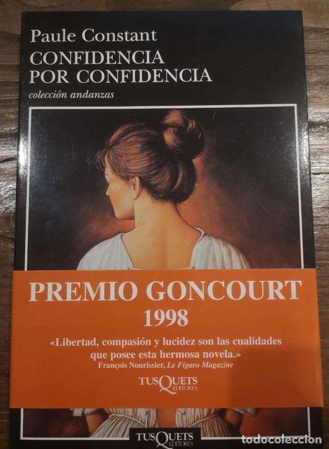 Libros: Confidencia por confidencia- Constant, Paule - Editorial Tusquets -