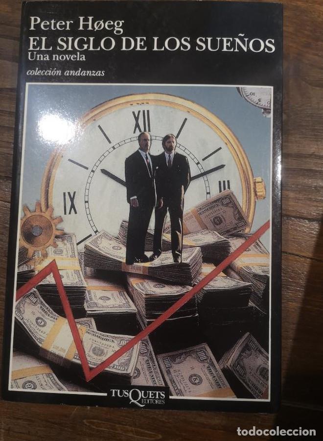 Libros: El siglo de los sue&ntilde;os: 11 (Andanzas) - Peter Hoeg - Foto 1
