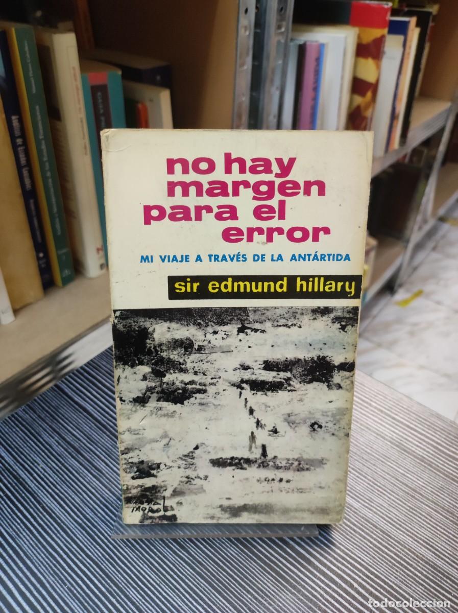 Libri di seconda mano: No hay margen para el error Sir Edmund Hillary Bruguera / Mateu
