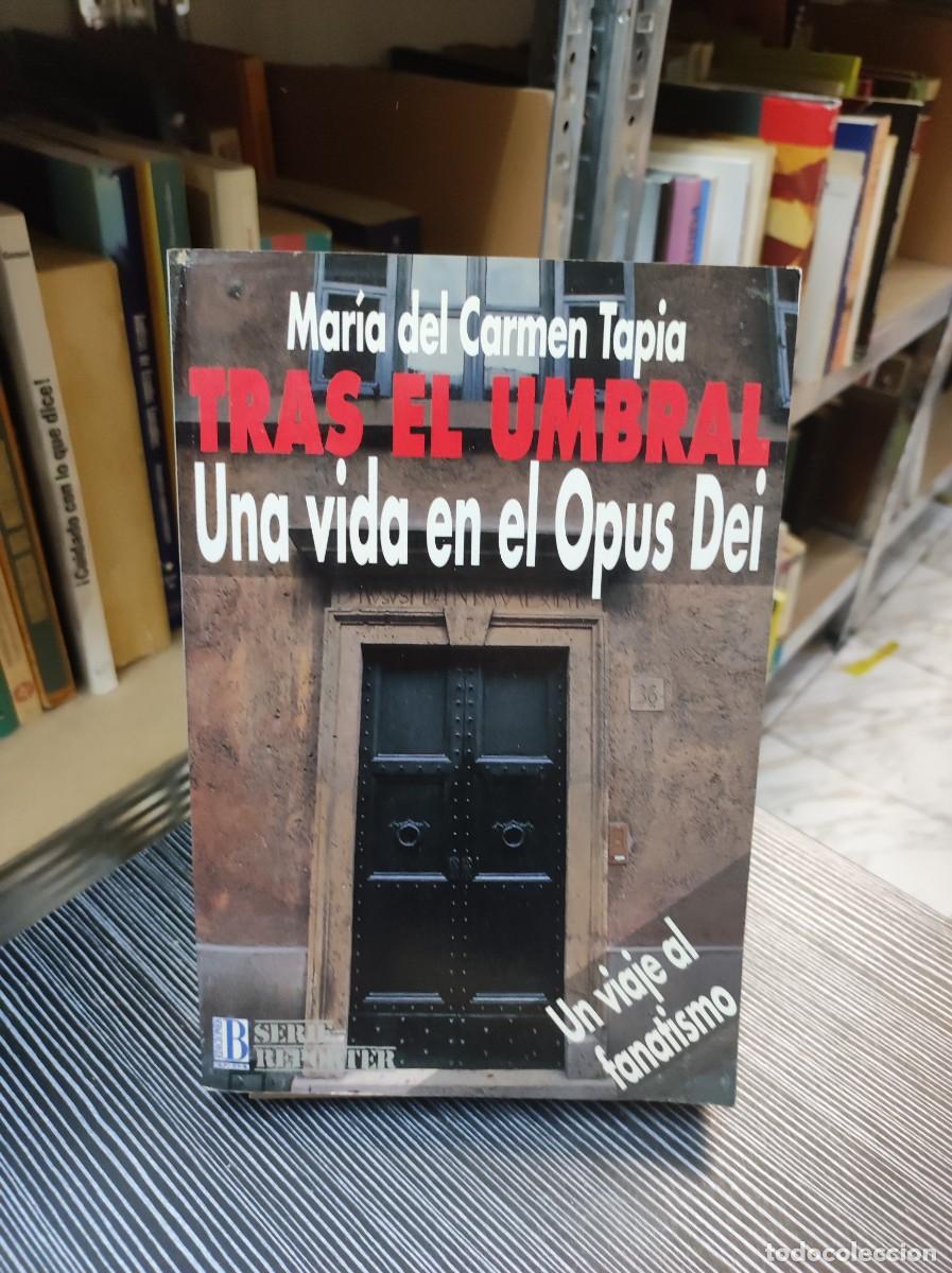 Libros: Tras el umbral Mar&iacute;a del Carmen Tapia Ediciones B - Foto 1