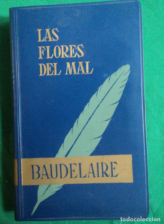 Libros: LAS FLORES DEL MAL. BAUDELAIRE. 1963 299 OAG -