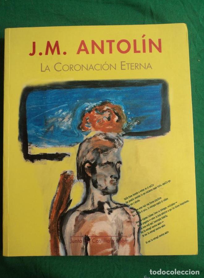 Libri di seconda mano: LA CORONACION ETERNA. J.M. ANTOLIN. JUN.CASTILLA Y LEON. 2002 254 PAG -