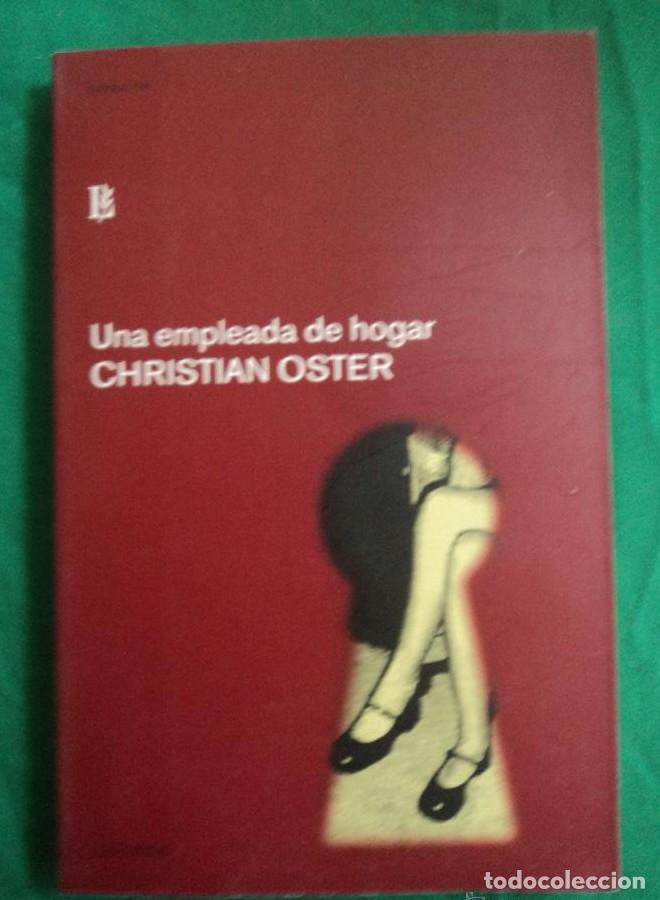 Libros: UNA EMPLEADA DE HOGAR. CHRISTIAN OSTER. LOSADA. 2003 194 PAG -