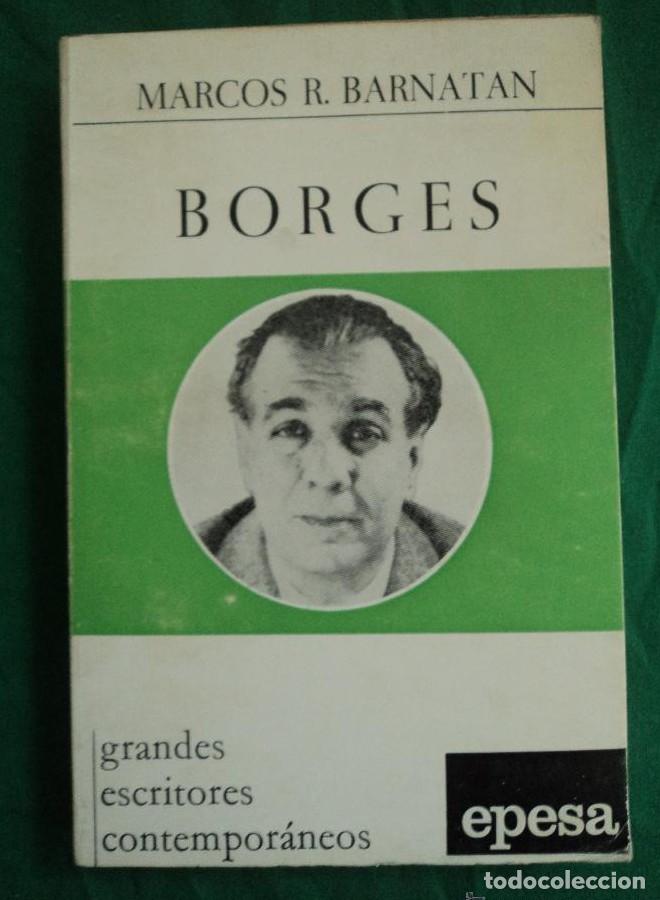 Libros: BORGES.MARCOS R. BARNATAN. EPESA. 1972 190 PAG -