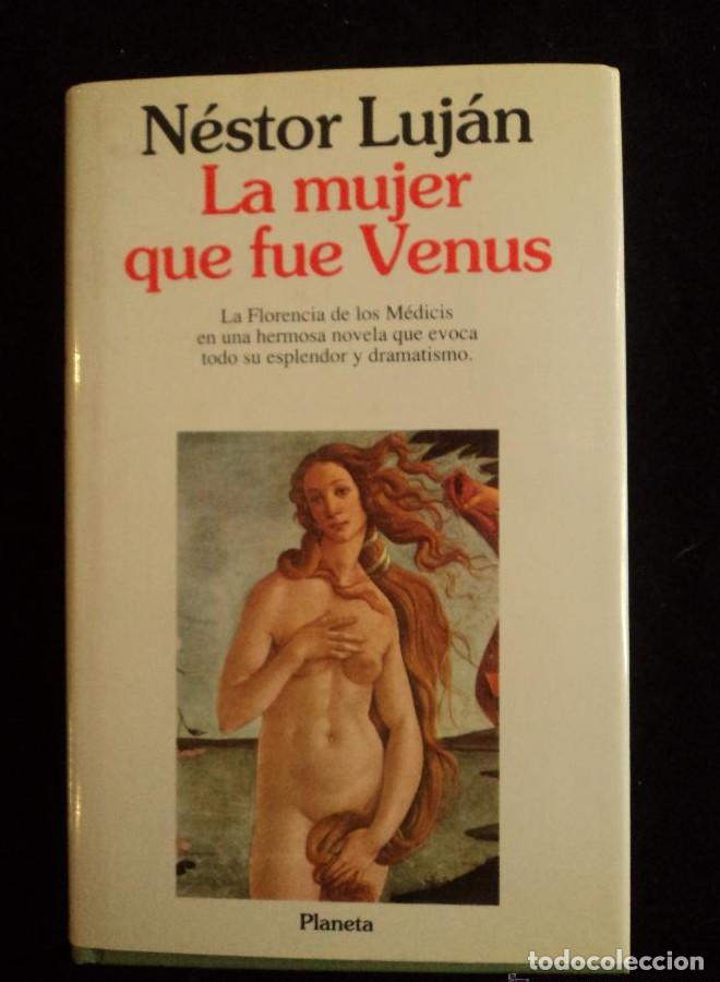 B&uuml;cher: MUJER QUE FUE VENUS, LA - NESTOR LUJ&Aacute;N