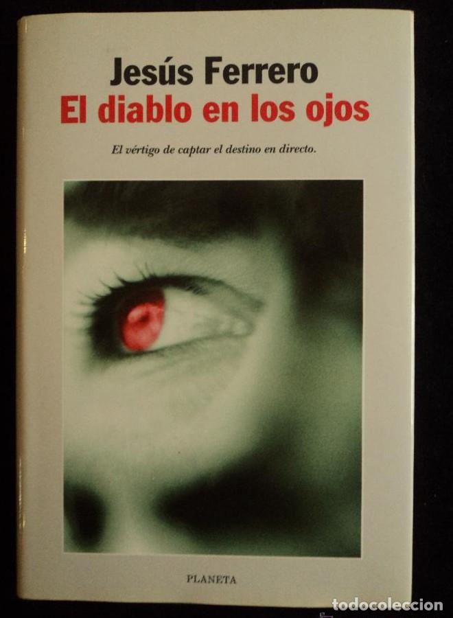 Libros: El diablo en los ojos - Jes&uacute;s Ferrero - Foto 1
