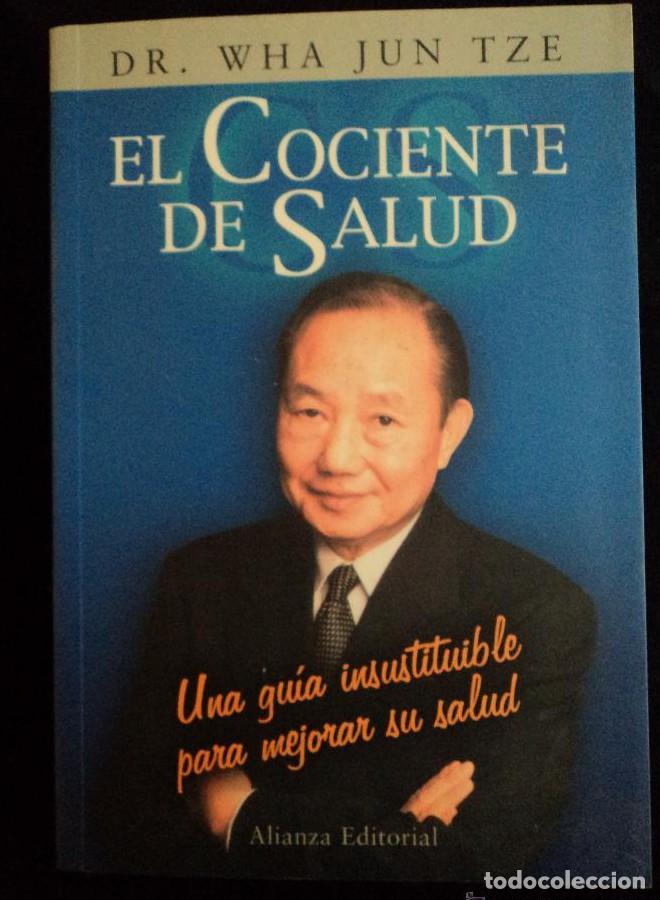 Libros: EL COCIENTE DE SALUD. WAH JUN TZE. ALIANZA ED. 2002 362 PAG -