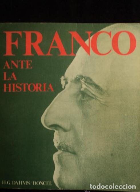 Livros em segunda m&atilde;o: FRANCO ANTE LA HISTORIA. H.G.DAHMS. DONCEL. 1&ordm;ED.1975 299 PAG -