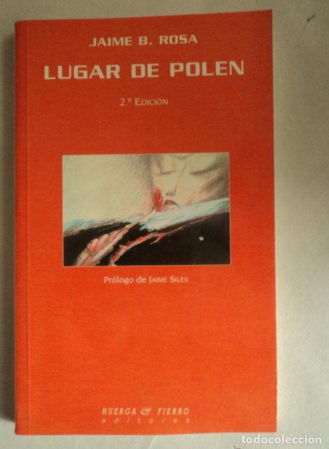 Libros: Lugar de polen (Poes&iacute;a) - Jaime B. Rosa Jaime Siles