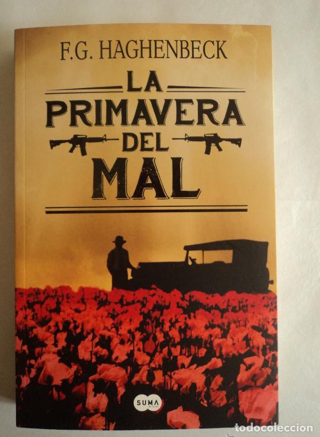 Libros: LA PRIMAAVERA DEL MAL. F.G.HAGHEMBECK. ED. SUMA. 2013 436 PAG -