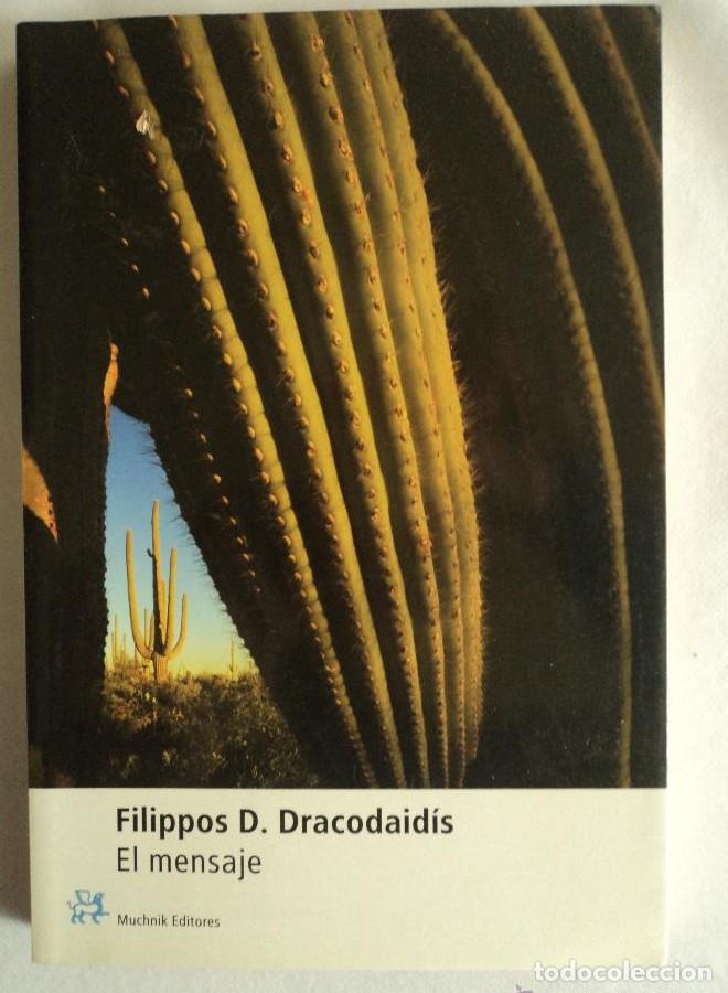 B&uuml;cher: EL MENSAJE.FILIPPOS.D. DRACODAIDIS.MUCHNIK ED. 2001 153 PAG -