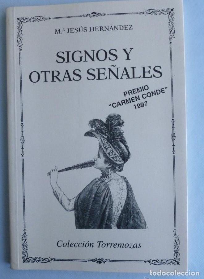 Libros: SIGNOS Y OTRAS SE&Ntilde;ALES M&ordf; JESUS HERNANDEZ. TORREMOZAS. 1997 58 PAG -