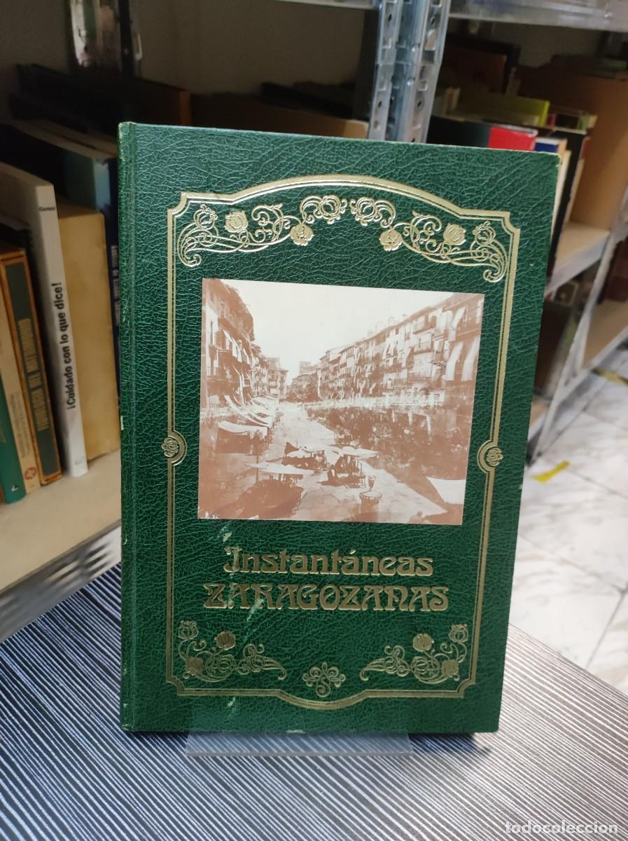 Libros: Instant&aacute;neas Zaragozanas (An&oacute;nimo) (Local) - Foto 1