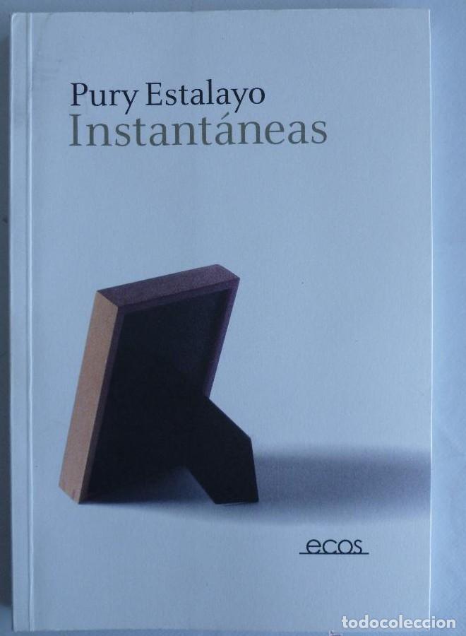 Livros em segunda m&atilde;o: INSTANTANEAS. PURY ESTALAYO. ECOS. 2010 144 PAG -