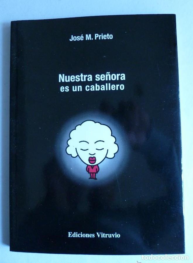 Livros em segunda m&atilde;o: NUESTRA SE&Ntilde;ORA ES UN CABALLERO. JOSE M&ordf; PRIETO.VITRUVIO. 2013 128 PAG -