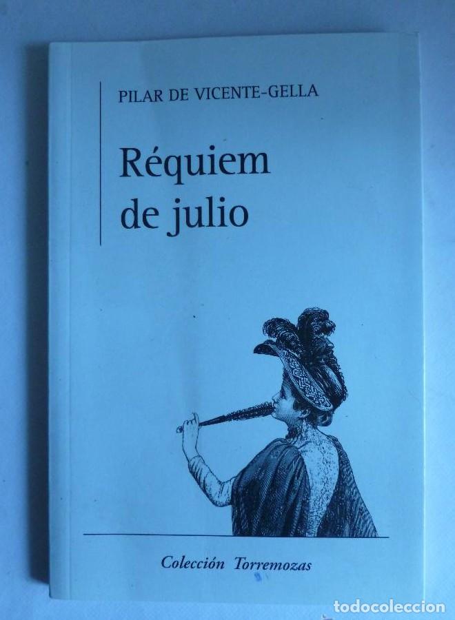 Livros em segunda m&atilde;o: REQUIEM DE JULIO. PILAR DE VICENTE GELLA. TORREMOZAS. 2006 72 PAG -