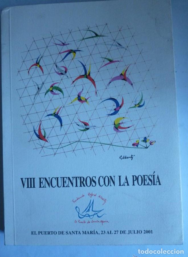 Livros em segunda m&atilde;o: VIII ENCUENTROS CON LA POESIA EL PUERTO SANTA MARIA 2001 337 PAG -
