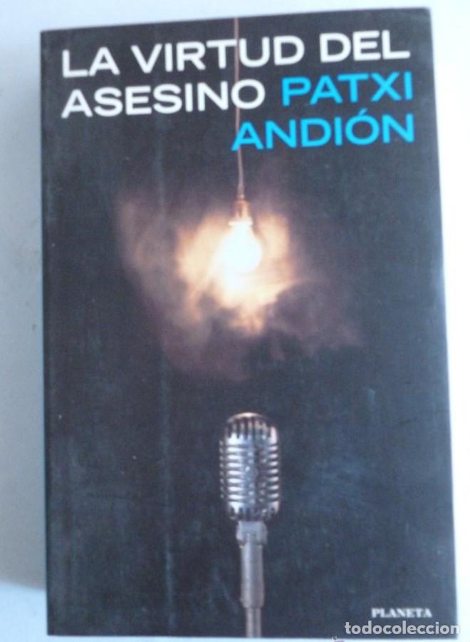 Livros em segunda m&atilde;o: LA AVIARTUD DEL ASESINO. PATXI ANDION. PLANETA 1998 430 PAG -