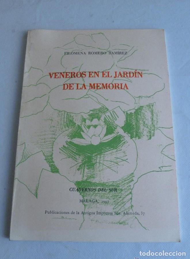 Livros em segunda m&atilde;o: VENEROS EN EL JARDIN DE LA MEMORIA. FILOMENA ROMERO RAMIREZ. CUADERNOS DEL SUR. 1997 40 PAG -