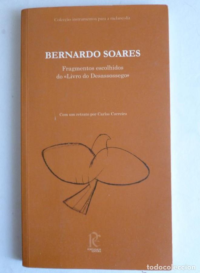 Livros em segunda m&atilde;o: FRAGMENTOS ESCOLHIDOS DO LIVRO DO DESASSOSSEGO. BERNARDO SOARES. PORTUGALIA ED. 2008 96 PAG -