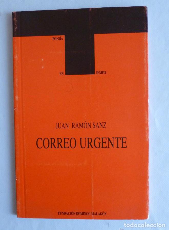Libros: CORREO URGENTE. JUAN RAMON SANZ. FUND. DOMINGO MALAG&Oacute;N. -