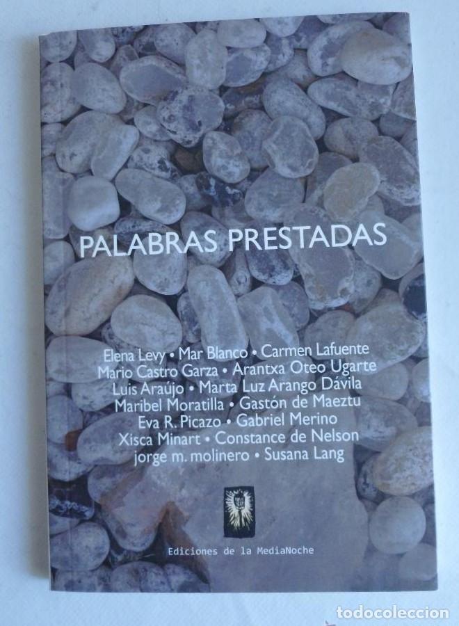 Livros em segunda m&atilde;o: PALABRAS PRESTADAS. VARIOS AUTORES. ED. DE LA MEDIANOCHE 2013 57 PAG -