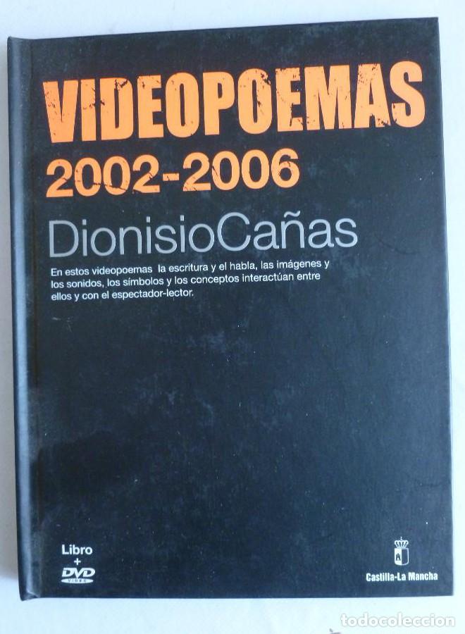 B&uuml;cher: VIDEO POEMAS 2002-2006 DIONISIO CA&Ntilde;AS. LIBRO DVD CASTILLA LA MANCHA. 2007 32 PAG -