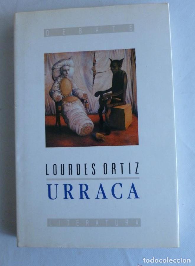 Libros: URRACA. LOURDES ORTIZ. DEBATE 1991 196 PAG -