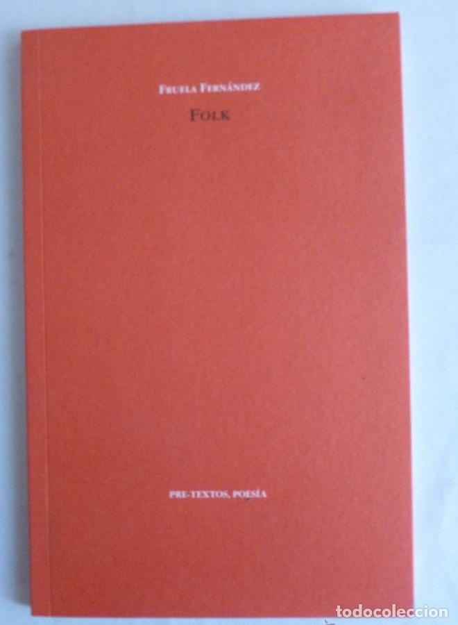 Libros: FOLK. FRUELA FERNANDEZ. PRE TEXTOS 2013 45 PAG -