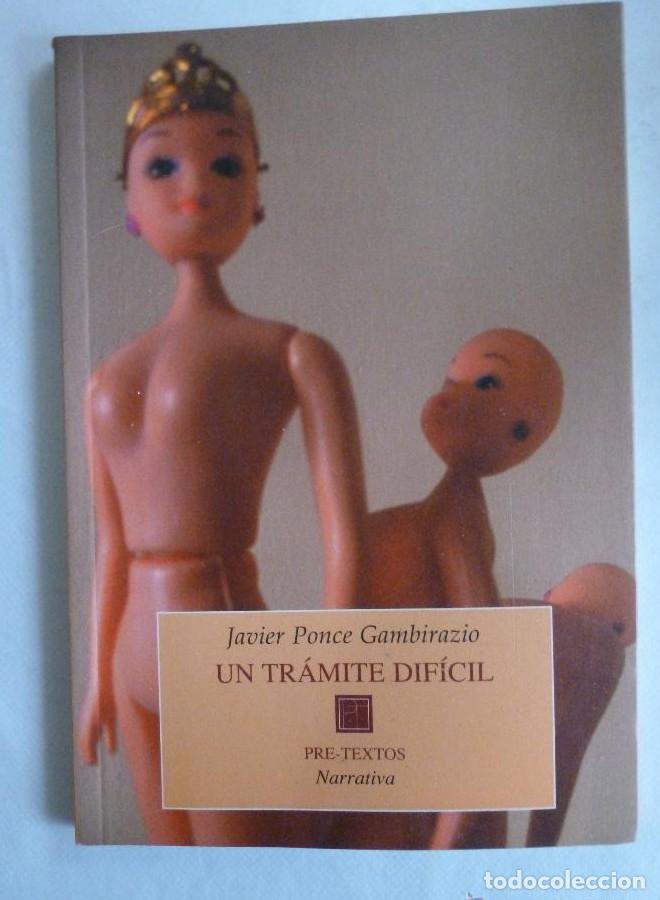 Livros em segunda m&atilde;o: UN TRAMITE DIFICIL. JAVIER PONCE CAMBIRAZIO. PRE TEXTOS 2003 87 PAG -