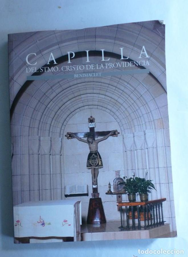 Livros em segunda m&atilde;o: CAPILLA DEL STMO.CRISTO DE PRIVIDEENCIA. BENIMACLET. UNI.VALENCIA. 2003 196 PAG -