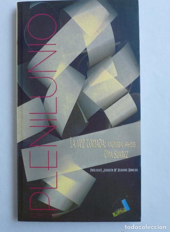 Libros: LA VOZ TOMADA. ANTOLOGIA 1996-2003 PLENILUNIO. 2003 120 PAG -