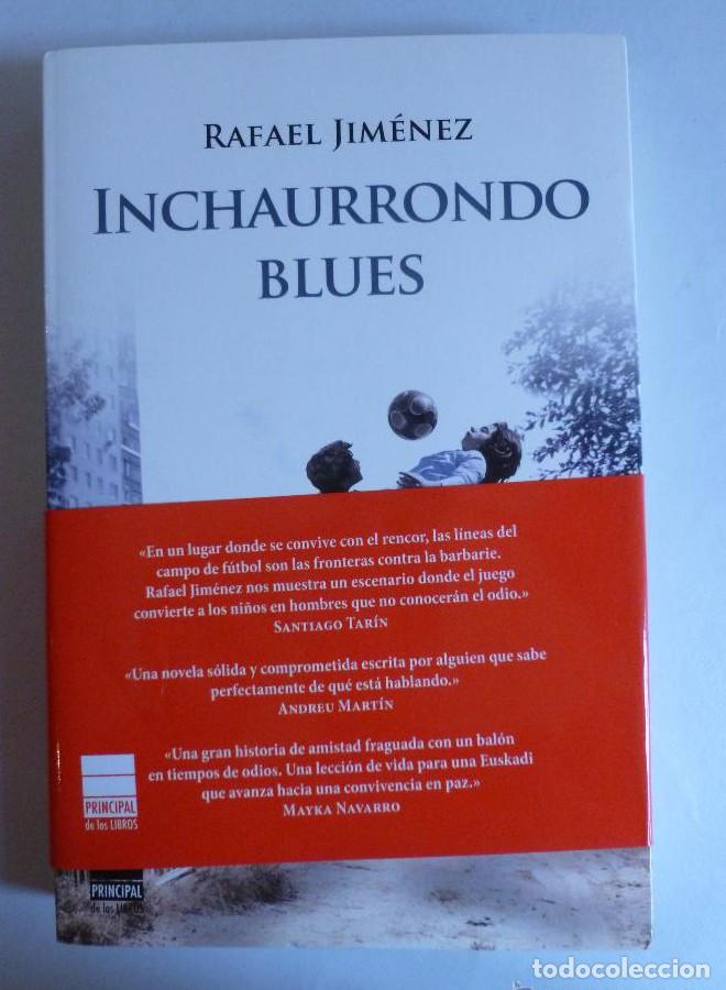 B&uuml;cher: Inchaurrondo Blues - Rafael Jim&eacute;nez