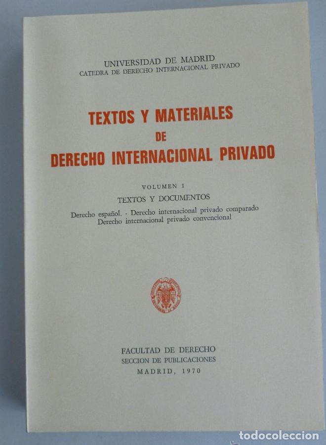 B&uuml;cher: TEXTOS Y MATERIALES DERECHO INTERNACIONAL PRIVADO. VOL 1. COMPLUTENSE 1970 485 PAG -