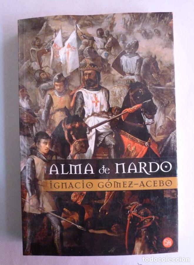 B&uuml;cher: Alma de nardo (FORMATO GRANDE) - IGNACIO GOMEZ-ACEBO DUQUE