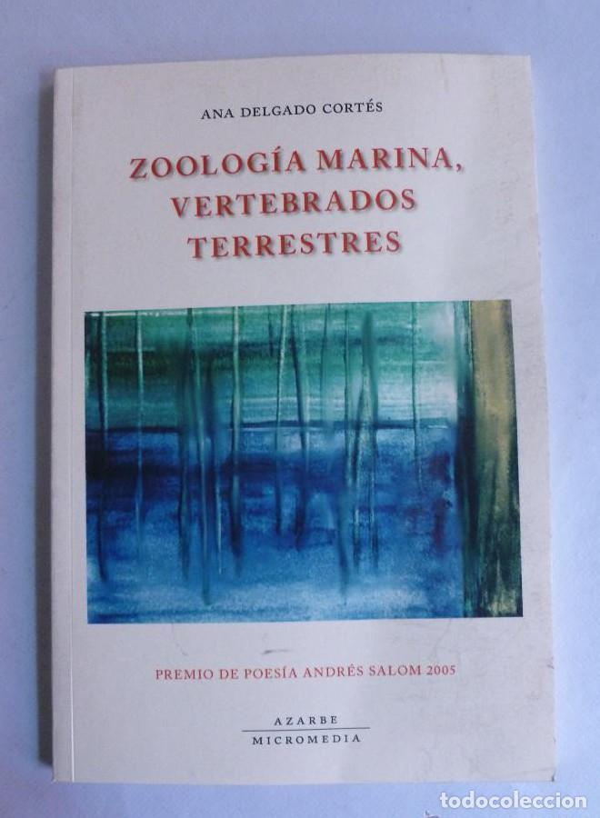 B&uuml;cher: ZOOLOGIA MARINA, VERTEBRADOS TERRESTRES. ANA DELGADO CORTES. AZARBE. 2005 63 PAG -