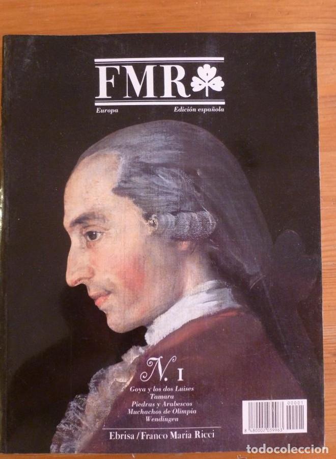 Libri di seconda mano: FMR. EDICION ESPA&Ntilde;OLA. N&ordm; 1. GOYA Y LOS DOS LUISES. TAMARA. PIEDRAS Y ARABESCOS. EBRISA. MARIA RICCI