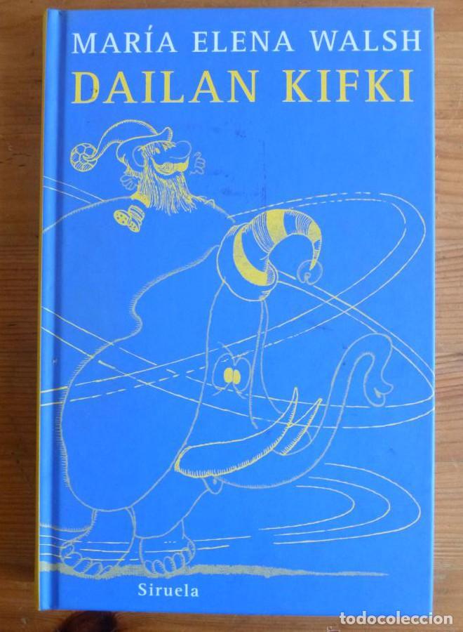 B&uuml;cher: DIALAN KIFKI. MARIENA ELENA WALSH. SIRUELA. 2009 259 PAG -