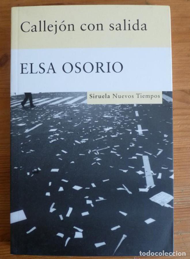 B&uuml;cher: CALLEJON CON SALIDA. ELSA OSORIO. SIRUELA. 2009 140 PAG -